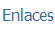 Enlaces